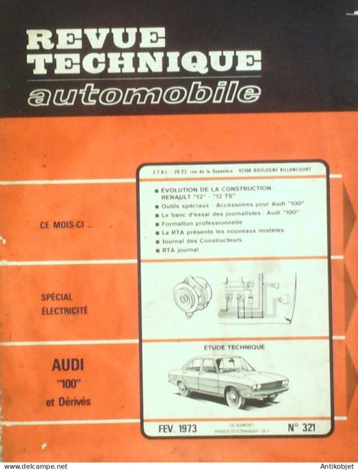 Revue Tech. Automobile 1973 n°321 Audi 100 Renault 12
