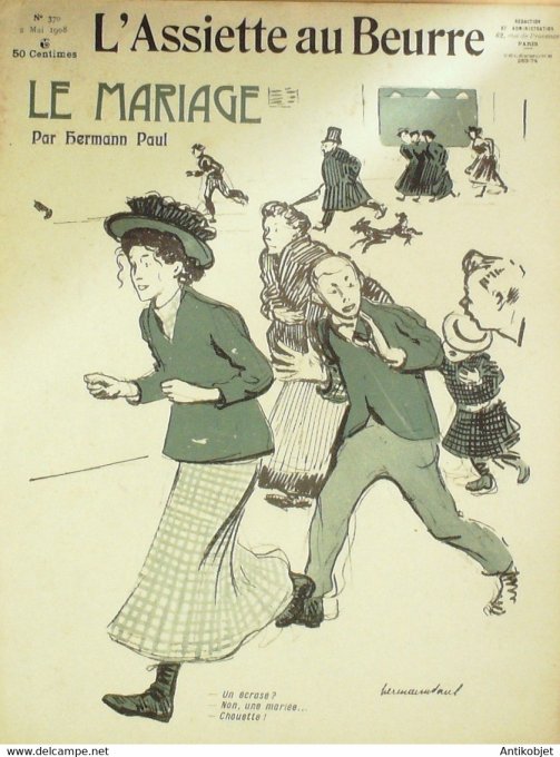 L'Assiette au beurre 1908 # 370 Le Mariage Hermann Paul