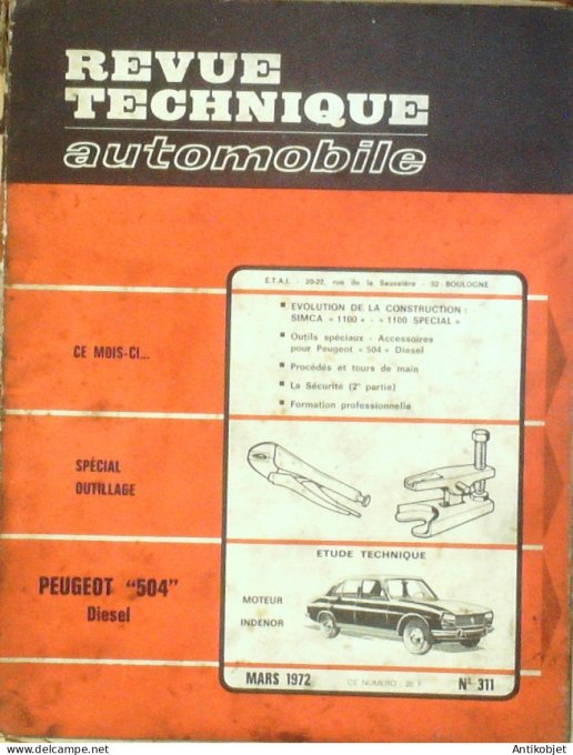 Revue Tech. Automobile 1972 n°311 Peugeot 504 Simca 1100 spécial