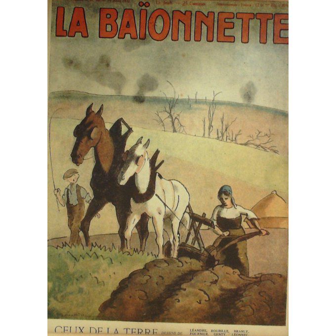 La Baionnette 1917 n°094 (Ceux de la terre) BRANLY QUINT LEONNEC LEANDRE ROUBILLE