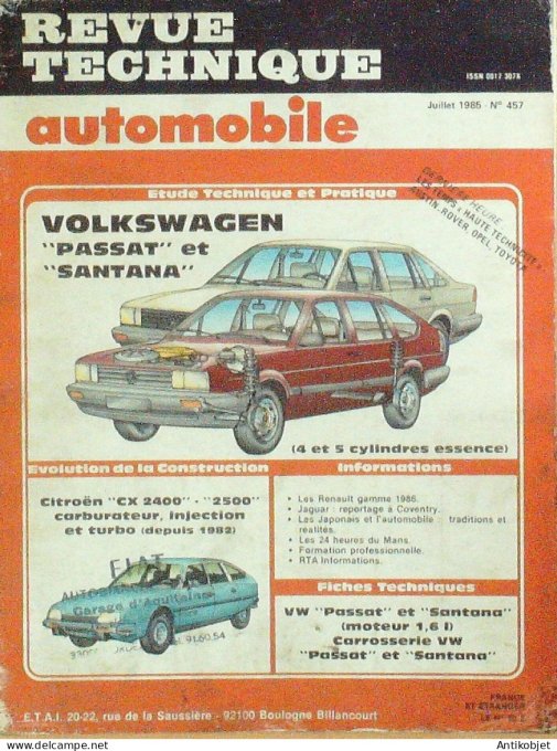 Revue Tech. Automobile 1985 n°457 Volkswagen Passat Santana Citroen CX2400