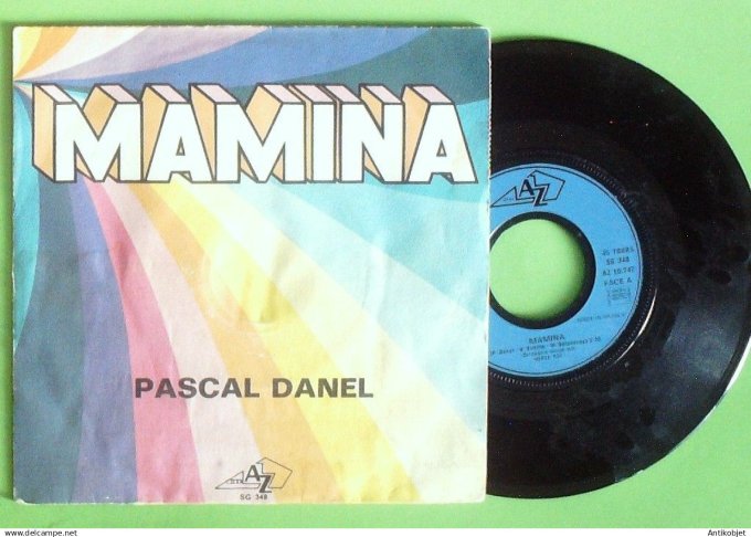 Danel Pascal 45T SP Mamina 1972