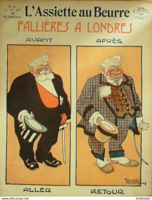 L'Assiette au beurre 1908 # 373 Fallières à Londres Bernard Delannoy