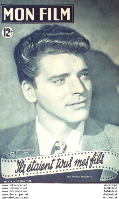 Mon Film 135 49-03-23 Ils etaient tous mes fils Burt Lancaster Frank Conroy