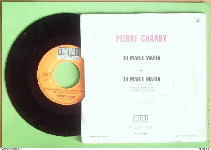 Charby Pierre 45T SP Oh Marie Maria 1974