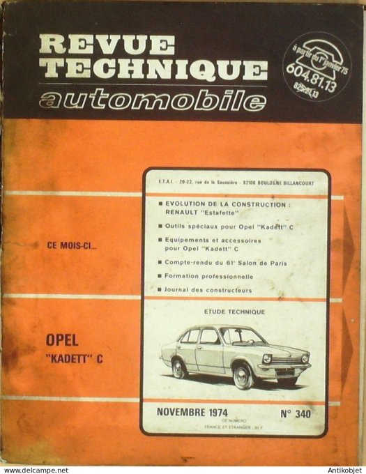 Revue Tech. Automobile 1974 n°340 Opel Kadett C
