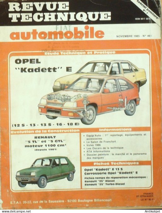 Revue Tech. Automobile 1985 n°461 Opel Kadett E Renault 5 Renault 25