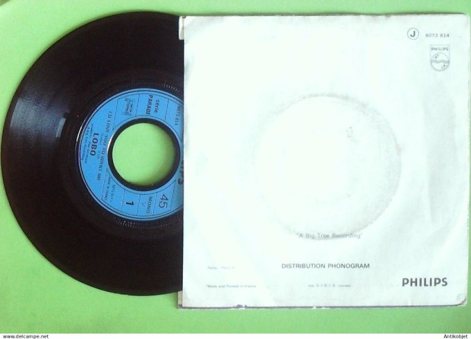 Lobo 45T SP I'D love you to want me 1972