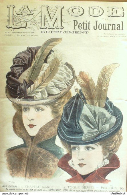 La Mode du Petit journal 1898 n°50 Chapeau Marcelle & Toque drapée