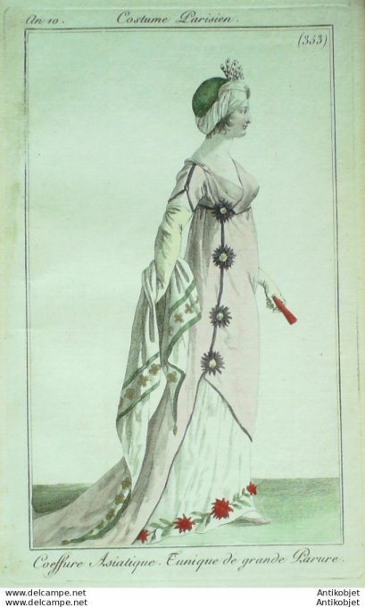Gravure de mode Costume Parisien 1801 n° 353 (An 10) Tunique de grande parure