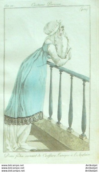 Gravure Mode Costume Parisien 1802 an 10 # 402 (eau forte old Fashion plate