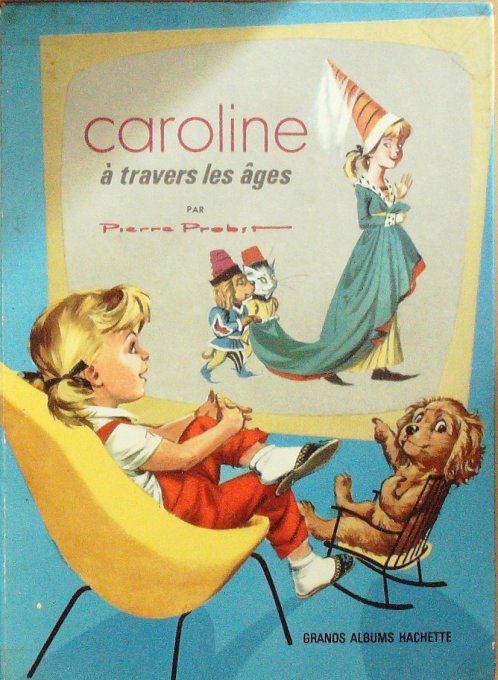 Bd CAROLINE à TRAVERS les AGES-Illustrations PROBST Pierre-Eo 1966