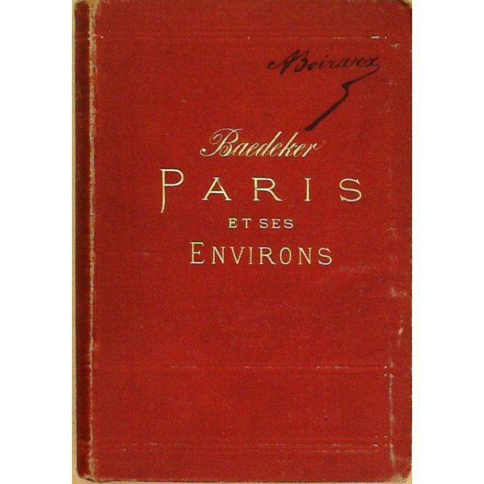 GUIDE ROUGE Baedeker-PARIS et ses ENVIRONS 1878