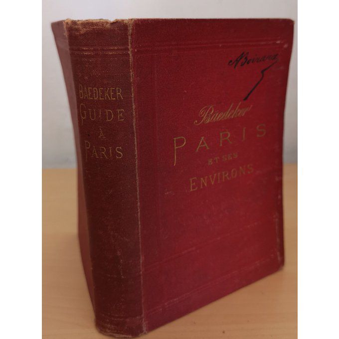 GUIDE ROUGE Baedeker-PARIS et ses ENVIRONS 1878