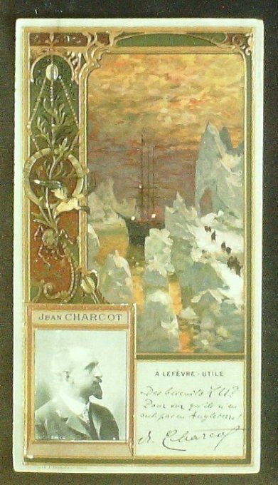 Lefèvre Utile LU Charcot Jean Personnage Célèbre Explorateur 1900