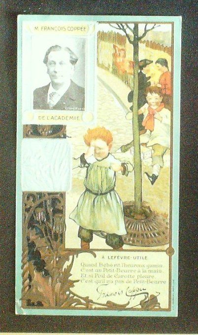 Lefèvre Utile LU Coppée François Personnage Célèbre Poète 1900