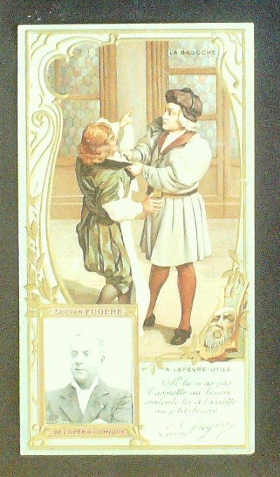 Lefèvre Utile LU Fugère Lucien Personnage Célèbre Opéra lyrique 1900