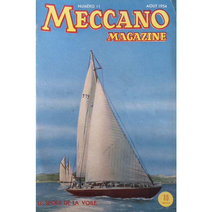 Meccano Magazine Yatching Meccano Jodel Hornby Citroen 2 Cv 1954