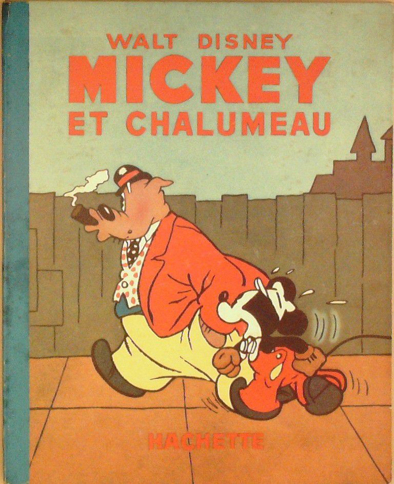 Bd WALT DISNEY-MICKEY et CHALUMEAU (Hachette) Eo 1940