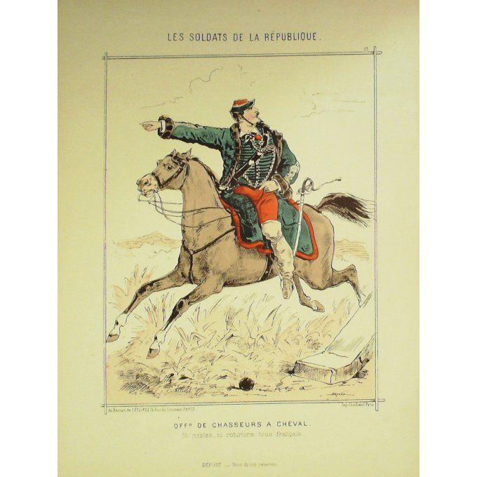 DRANER-OFFICIER CHASSEUR à CHEVAL-LITHO signée-SOLDATS d'la REPUBLIQUE-1870