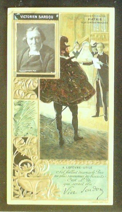 Lefèvre Utile LU Sardou Victorien Personnage Célèbre Auteur 1900